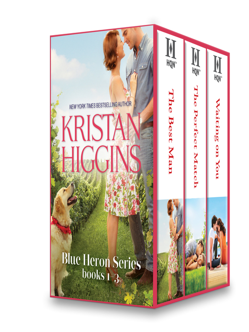 Title details for Kristan Higgins Blue Heron Series Books 1-3: The Best Man\The Perfect Match\Waiting On You by Kristan Higgins - Wait list